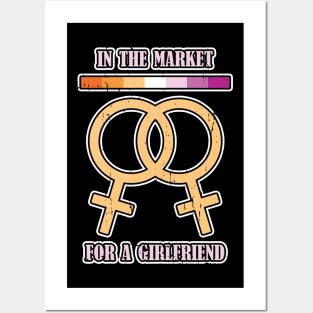 Lesbian in the market for a girlfriend Posters and Art